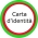 Badge with carta d'identità text